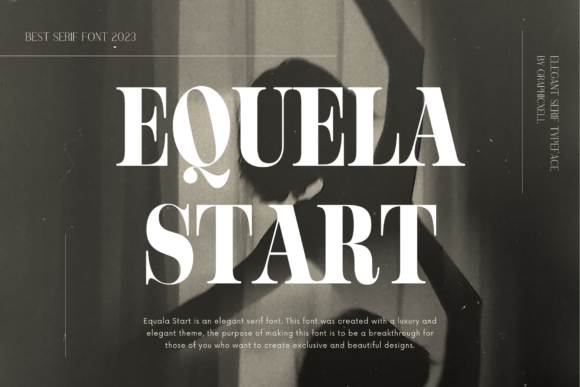 Equela Start: A Premium Serif Font for Editorial Design