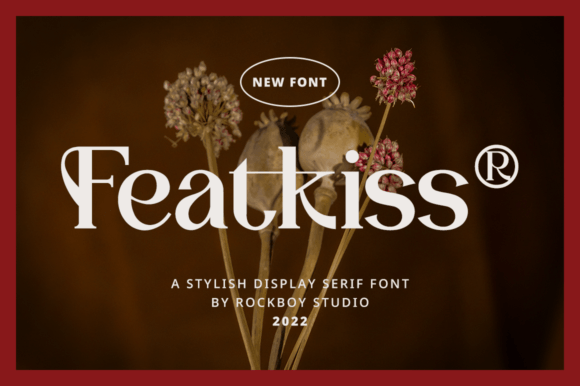 Featkiss: The Serif Font for Scroll-Stopping Content