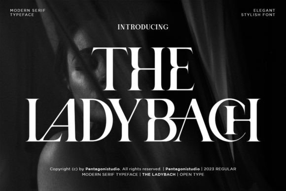 The Ladybach: An Elegant Serif Font for Editorial Design